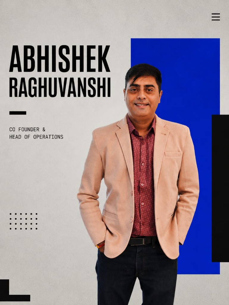 Abhishek Raghuvanshi - Co-Founder & Head of Operations